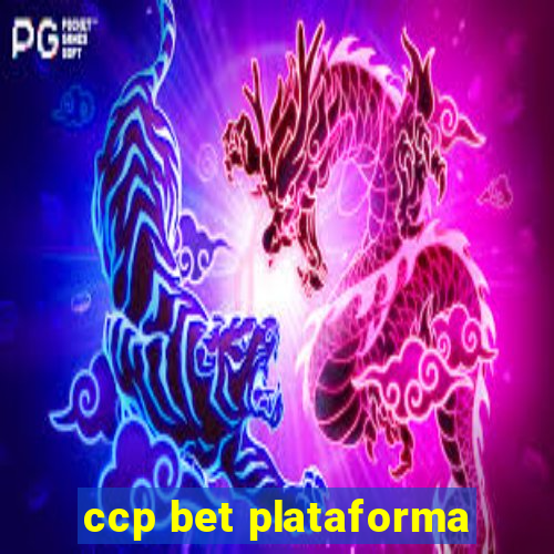 ccp bet plataforma